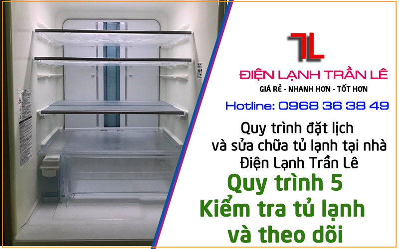 quy trinh sua tu lanh 5