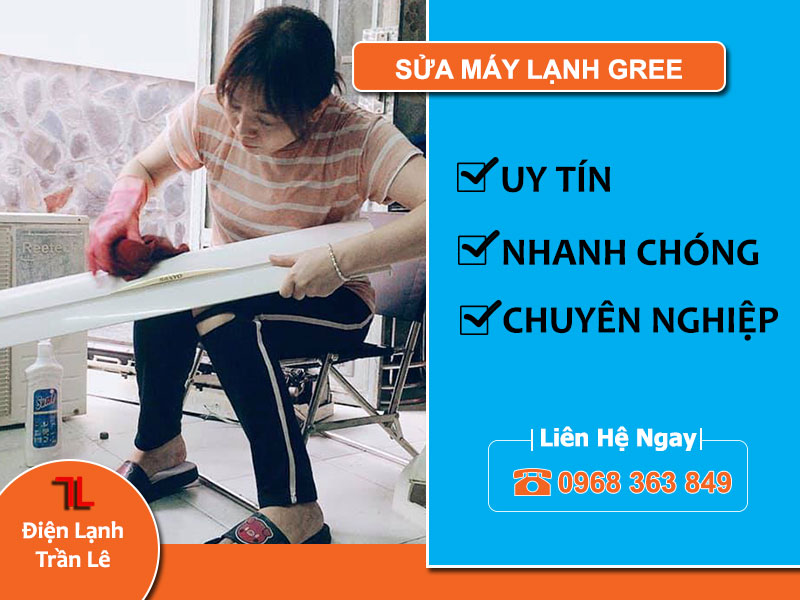 Dịch Vụ Sửa Máy Lạnh Gree Tại Nhà TPHCM Giá Tốt Nhất 1 sua may lanh gree