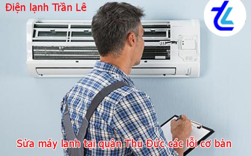 Sửa máy lạnh Thành Phố Thủ Đức - Thợ Sửa Chữa Uy Tín tại Nhà 1 Sửa máy lạnh quận Thủ Đức