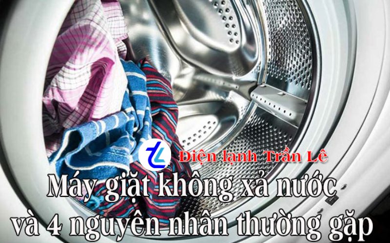 Máy giặt không xả nước