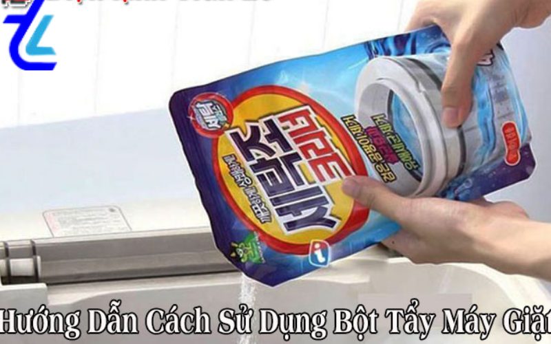 Hướng Dẫn Cách Sử Dụng Bột Tẩy Máy Giặt Hiệu Quả Và Đúng Cách 1 Sử dụng bột tẩy máy giặt