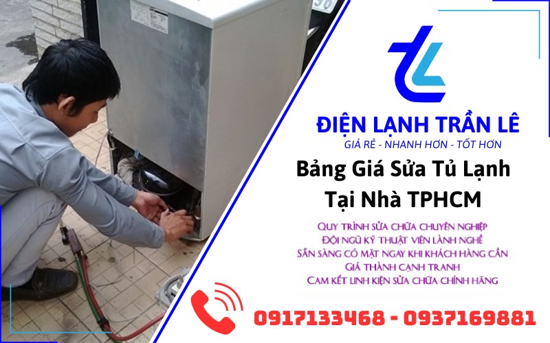 Bảng giá sửa tủ lạnh - Nhanh chóng, thuận tiện, chuyên nghiệp 1 Bảng giá sửa tủ lạnh