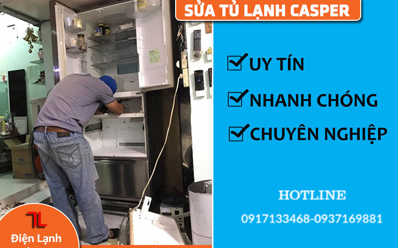 Dịch Vụ Sửa Tủ Lạnh Casper Tại Nhà Uy Tín, Thợ Giỏi 1 Sửa tủ lạnh Casper