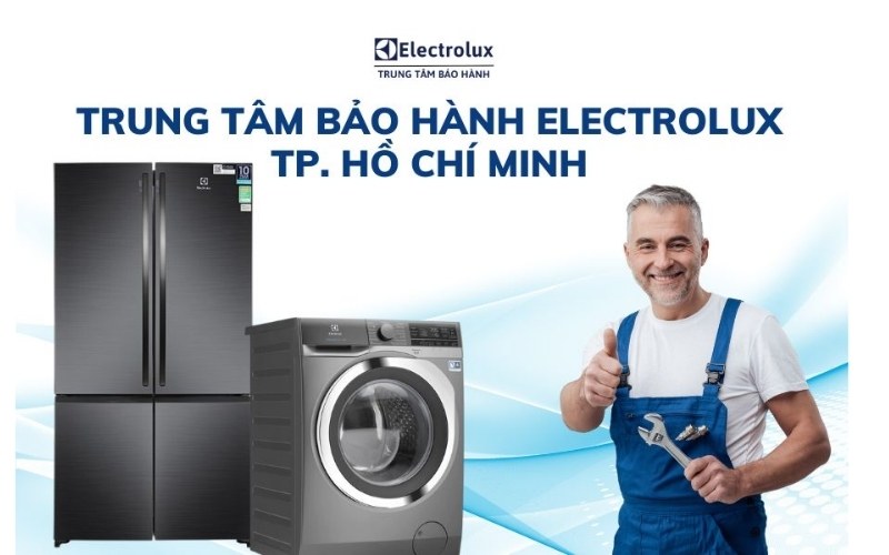 Trung tâm bảo hành Electrolux tại HCM 1 Trung tâm bảo hành Electrolux